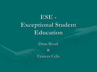 ESE - Exceptional Student Education
