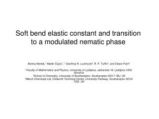 Soft bend elastic constant and transition to a modulated nematic phase