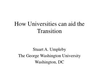 How Universities can aid the Transition