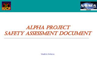 ALPHA Project Safety Assessment Document
