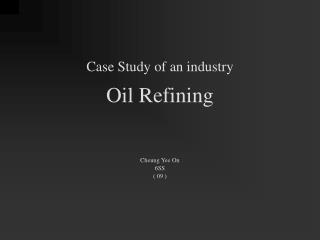 Case Study of an industry