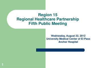 Region 15 Regional Healthcare Partnership Fifth Public Meeting