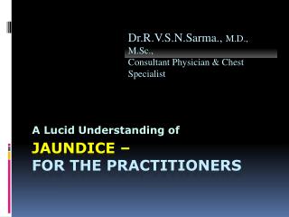 Jaundice – For the practitioners