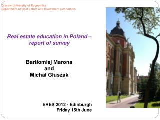Real estate education in Poland – report of survey Bartłomiej Marona and Michał Głuszak