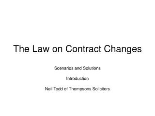 The Law on Contract Changes