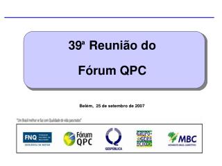 39 Reunião do Fórum QPC