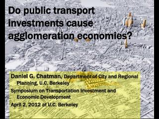 Do public transport investments cause agglomeration economies?
