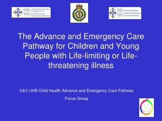 C&amp;V UHB Child Health Advance and Emergency Care Pathway Focus Group
