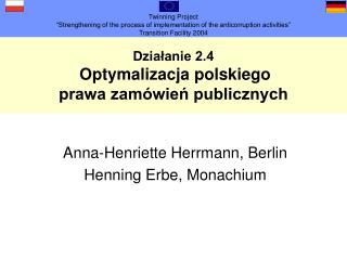 Działanie 2.4 Optymalizacja polskiego prawa zamówień publicznych