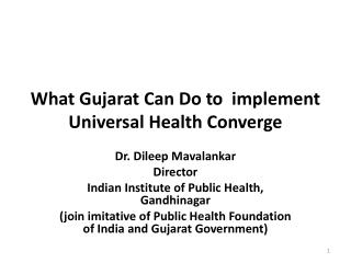 What Gujarat Can Do to implement Universal Health Converge