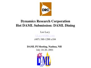 Dynamics Research Corporation Hot DAML Submission: DAML Dining