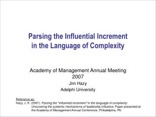 Parsing the Influential Increment in the Language of Complexity