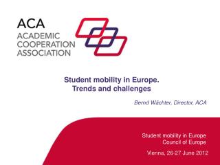 Student mobility in Europe Council of Europe