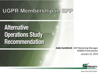 UGPR Membership in SPP