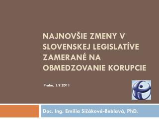 Najnovšie zmeny v slovenskej legislatÍve zameranÉ na obmedzovanie korupcie