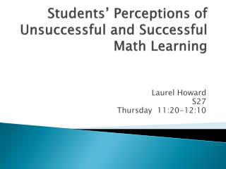 Students ’ Perceptions of Unsuccessful and Successful Math Learning