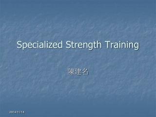 Specialized Strength Training