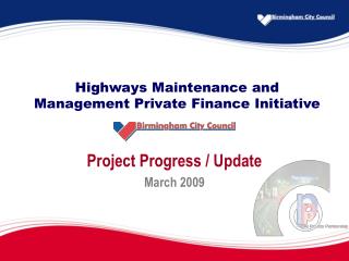 Highways Maintenance and Management Private Finance Initiative