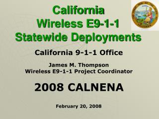 California Wireless E9-1-1 Statewide Deployments