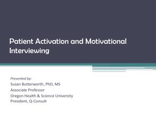 Patient Activation and Motivational Interviewing