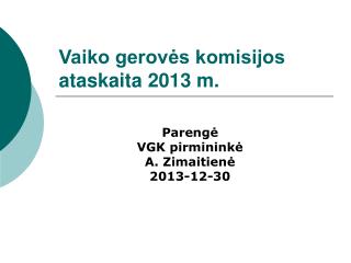 Vaiko gerovės komisijos ataskaita 2013 m.