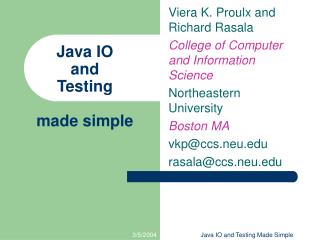 Java IO and Testing made simple