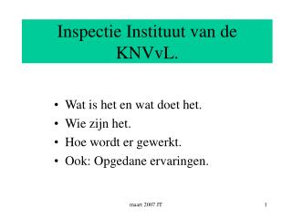 Inspectie Instituut van de KNVvL.