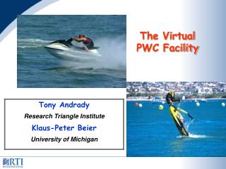 The Virtual PWC Facility
