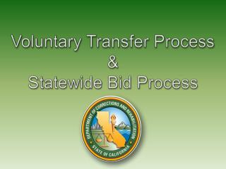 Voluntary Transfer Process &amp; Statewide Bid Process