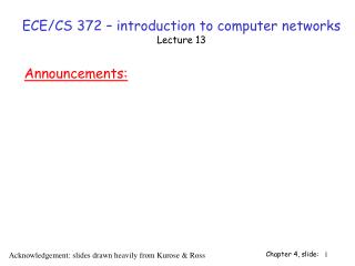 ECE/CS 372 – introduction to computer networks Lecture 13