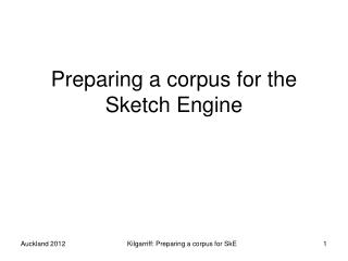 Preparing a corpus for the Sketch Engine