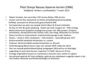 Pilot Oranje Nassau Kazerne terrein (ONK) Veiligheid, Verkeer, Luchtkwaliteit, 7 maart 2013