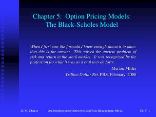 Chapter 5: Option Pricing Models: The Black-Scholes Model