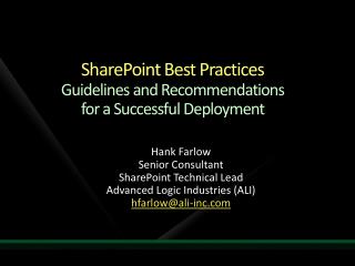 SharePoint Best Practices Guidelines and Recommendations for a Successful Deployment