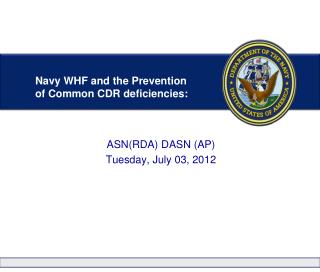 Navy WHF and the Prevention of Common CDR deficiencies: