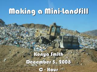 Making a Mini-Landfill