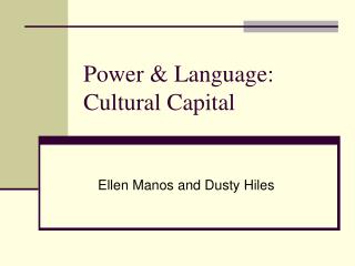 Power &amp; Language: Cultural Capital
