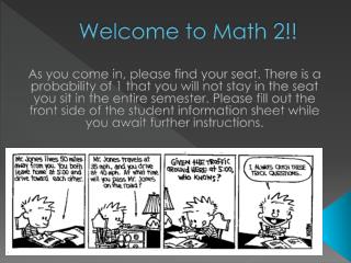 Welcome to Math 2!!