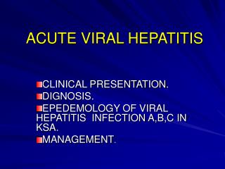 ACUTE VIRAL HEPATITIS