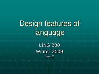Design features of language