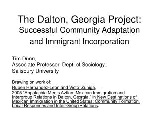 The Dalton, Georgia Project: Successful Community Adaptation and Immigrant Incorporation