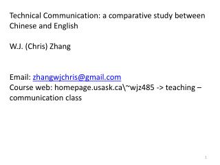 Technical Communication: a comparative study between Chinese and English W.J. (Chris) Zhang