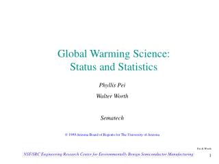 Global Warming Science: Status and Statistics