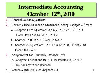 Intermediate Accounting O ctober 12 th , 2010