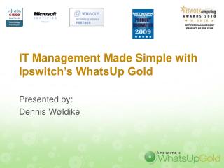 IT Management Made Simple with Ipswitch’s WhatsUp Gold
