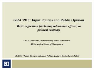 GRA 5917: Input Politics and Public Opinion