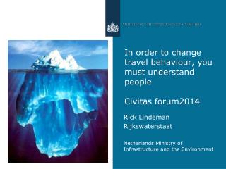 In order to change travel behaviour, you must understand people Civitas forum2014
