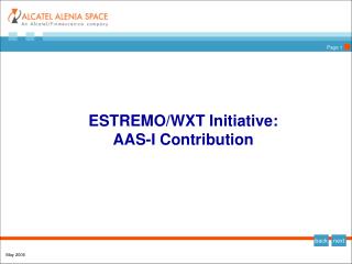 ESTREMO/WXT Initiative: AAS-I Contribution
