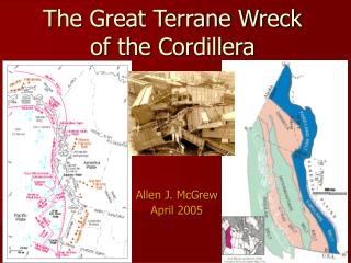 The Great Terrane Wreck of the Cordillera
