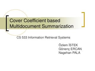 Cover Coefficient based Multidocument Summarization